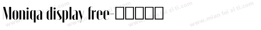 Moniqa display free字体转换